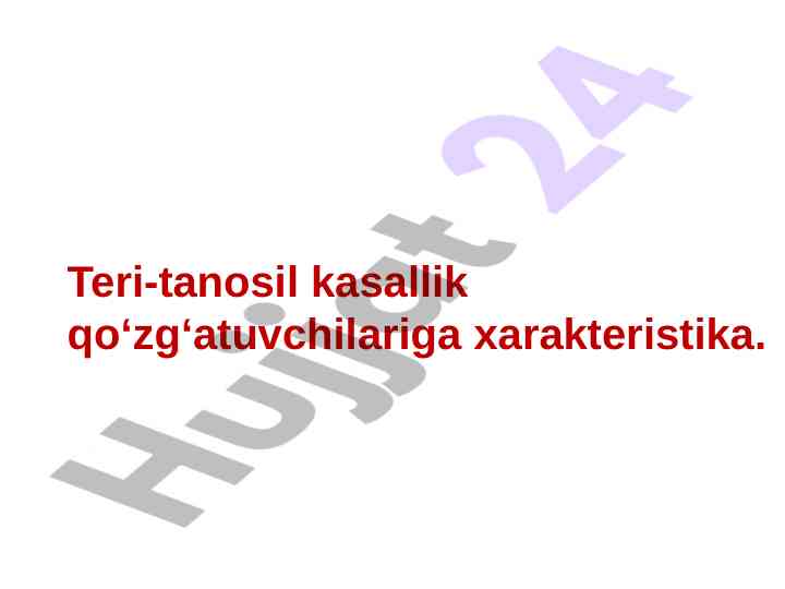 Teri-tanosil kasallik qo'zg'atuvchilari xarakteristikasi