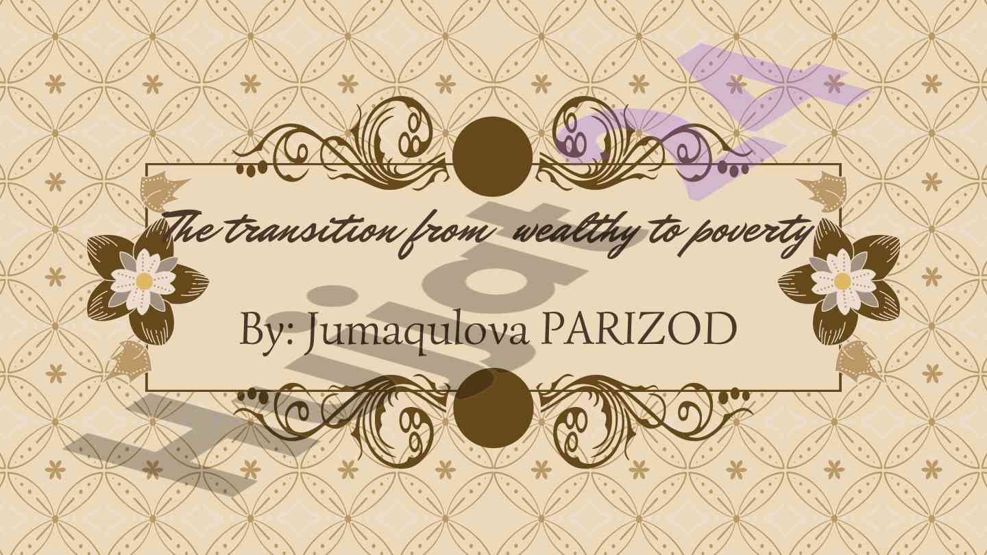 Transition from wealthy to poverty in literature