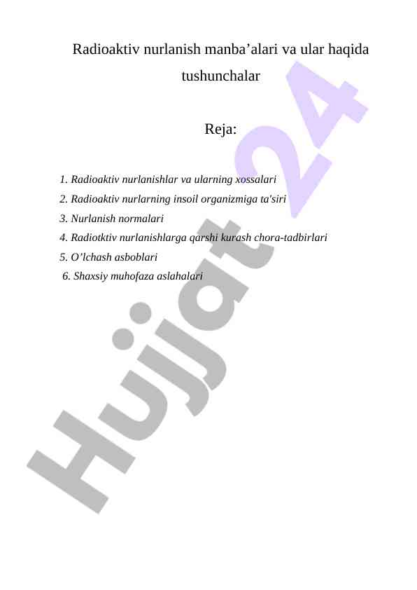 Radioaktiv nurlanish manba’alari va tushunchalar