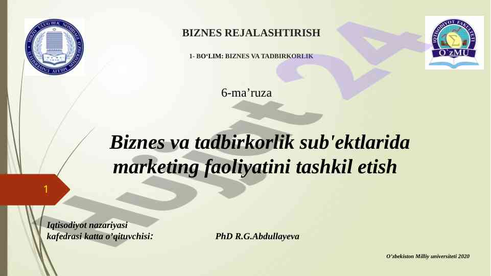Biznes va tadbirkorlik faoliyatlarini tashkil etish
