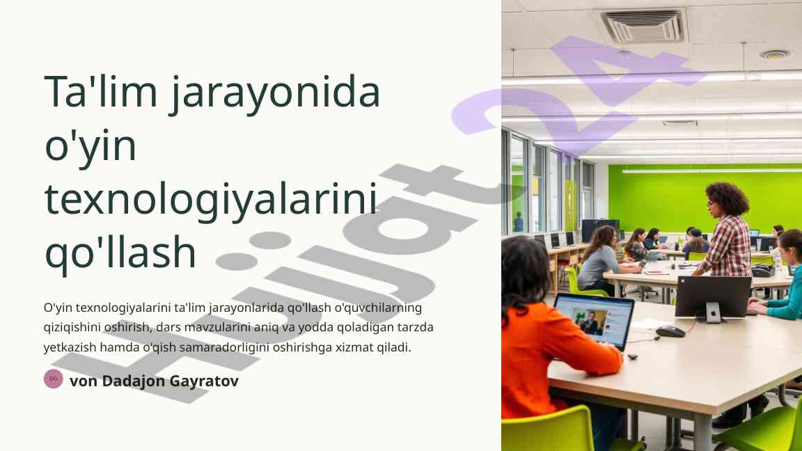 O'yin texnologiyalarini ta'lim jarayonida qo'llash