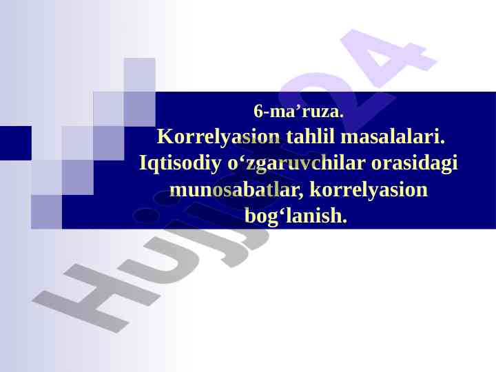 Korrelyasion tahlil masalalari va iqtisodiy o'zgaruvchilar