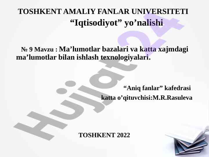 Ma’lumotlar bazalari va katta ma’lumotlar texnologiyalari