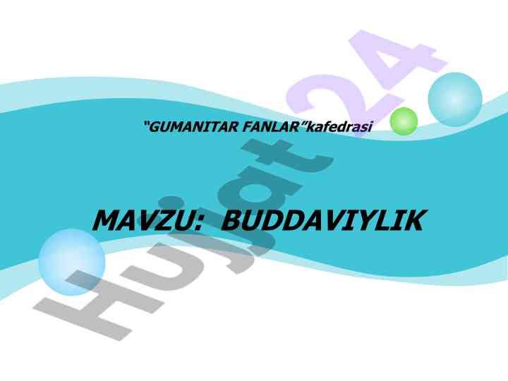 Buddaviylik: tarixi va taffakkur asoslari