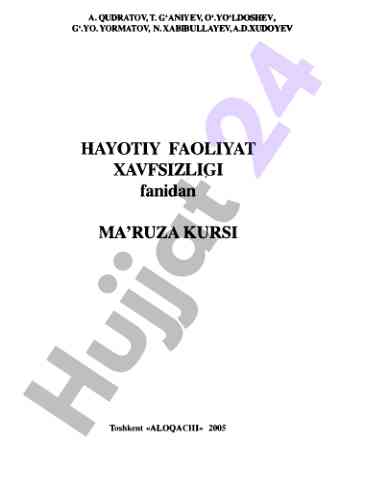 Hayotiy faoliyat xavfsizligi fanidan ma’ruza kursi