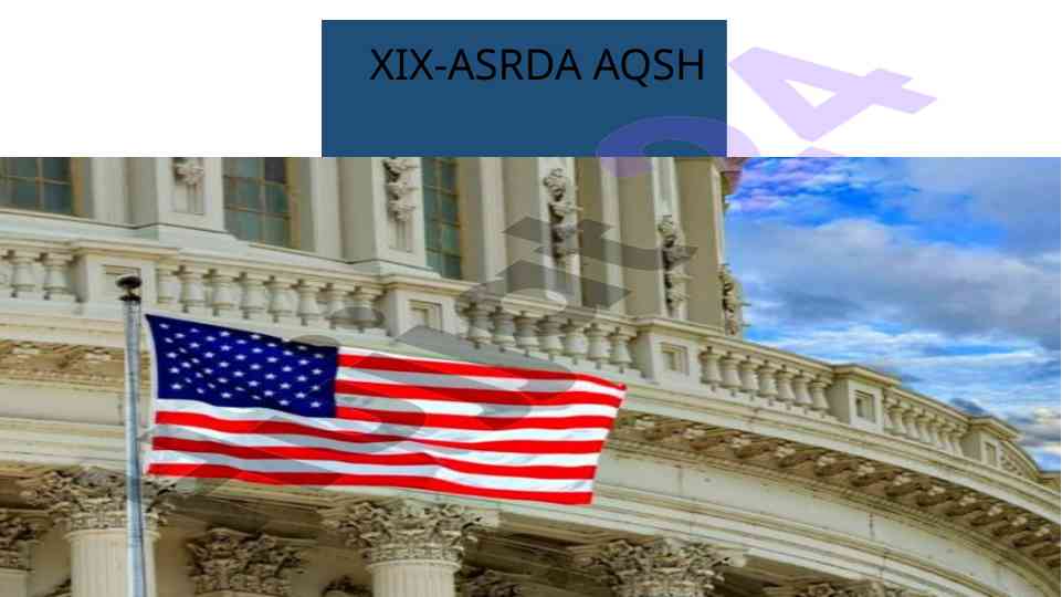 Xix-asrda aqsh davlat tüzumu: tuzilishi va faoliyati