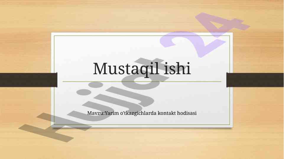 Yarim o'tkazgichlarda kontakt hodisasi tahlili