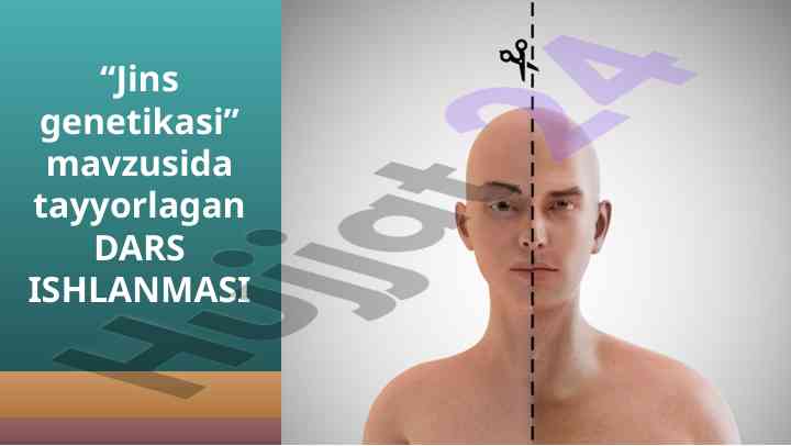 Jins genetikasi mavzusida dars ishlanmasi