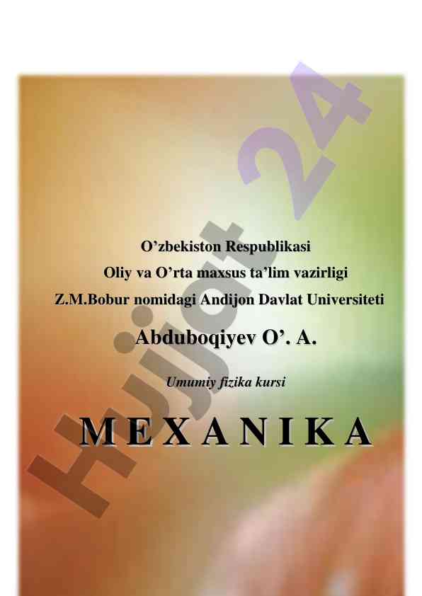 Umumiy fizika kursi: mexanika o‘quv qo‘llanma