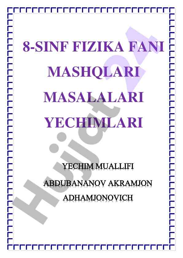 Fizika fani mashqlari masalalari yechimlari