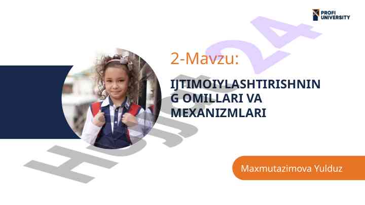 Ijtimoiylashuvning omillari va mexanizmlari