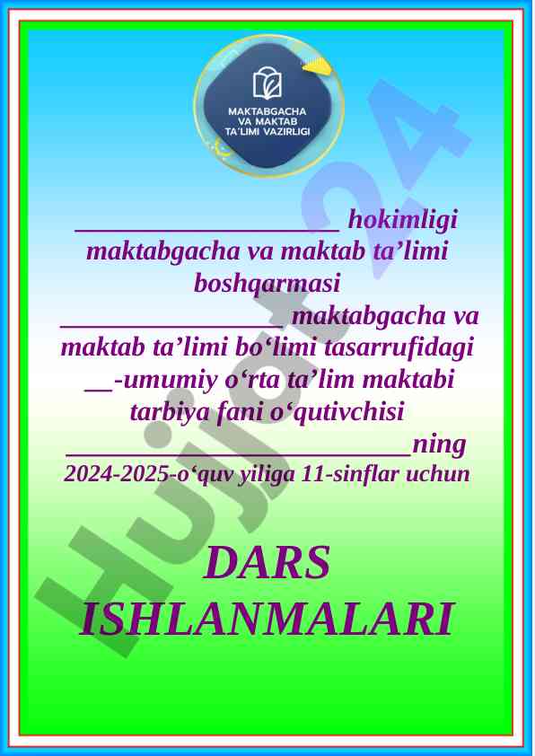 2024-2025 o‘quv yiliga dars ishlanmalari rejasi