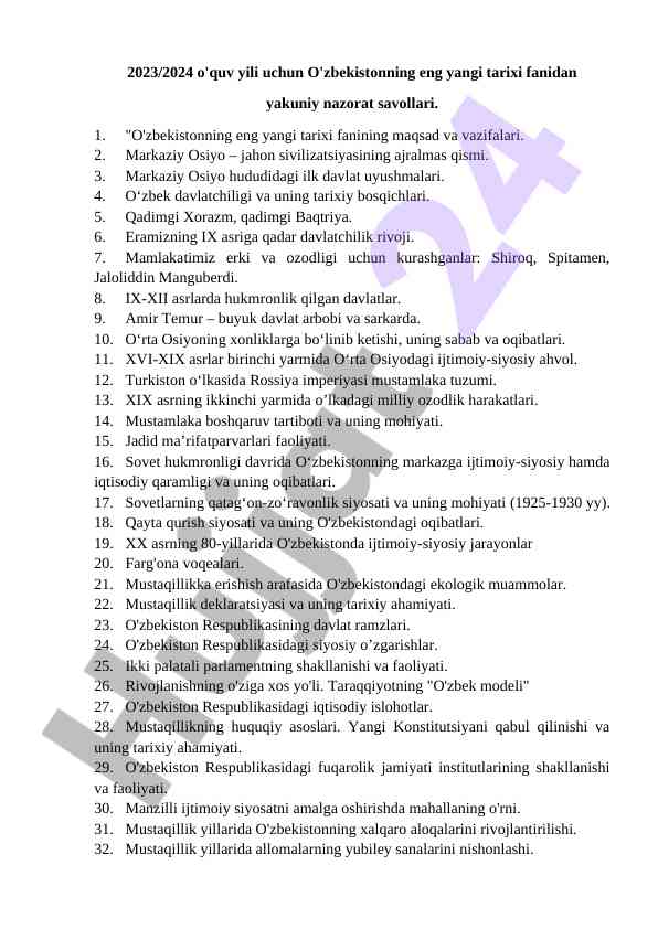 O‘zbekistonning eng yangi tarixi fanidan yakuniy nazorat savollari