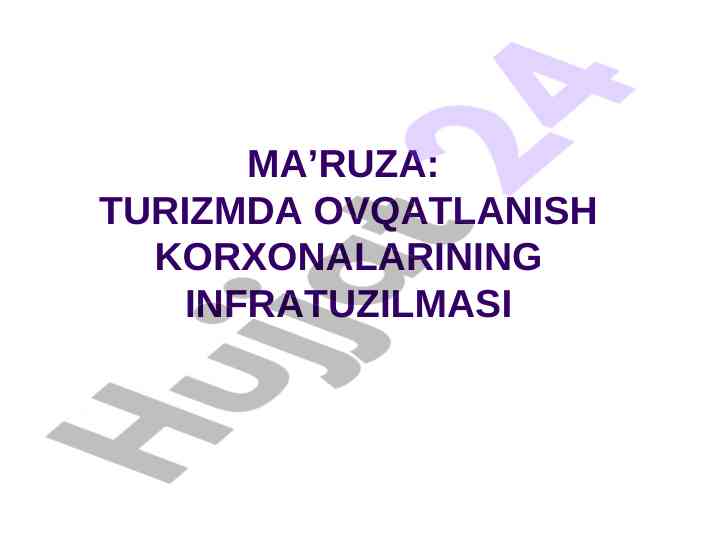 TURIZMDA OVQATLANISH KORXONALARINING INFRATUZILMASI