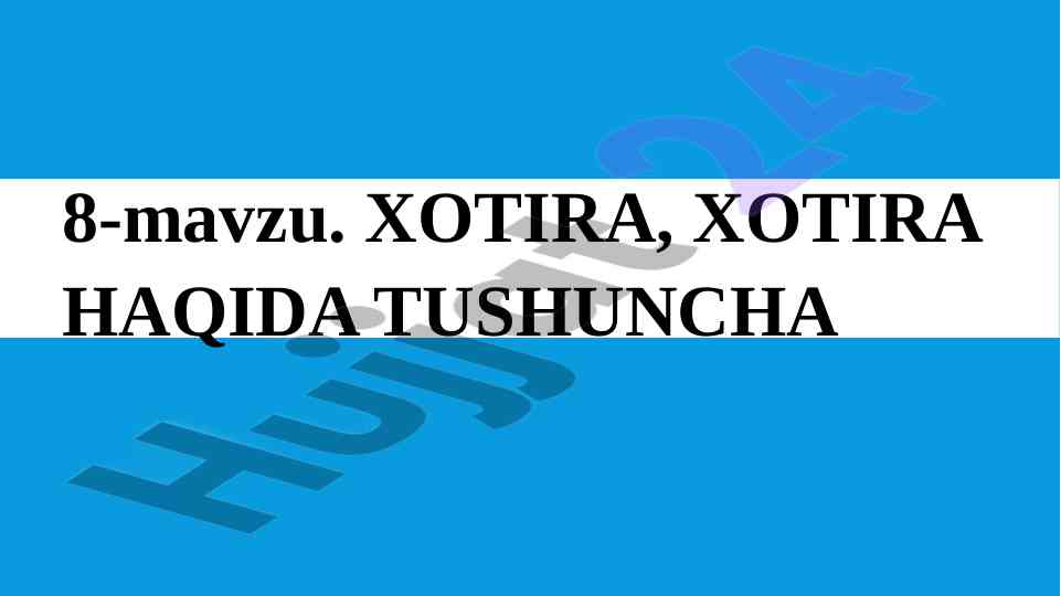Xotira haqida tushunchalar va mexanizmlar