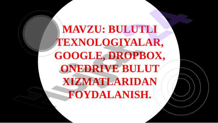Bulutli texnologiyalar foydalanish usullari