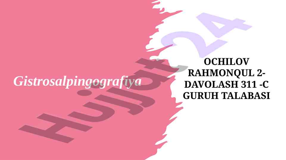Histerosalpingografiya asosiy ko'rsatkichlari tahlili