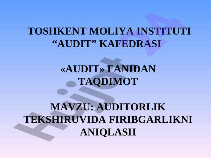 Auditorlik tekshiruvida firibgarlikni aniqlash