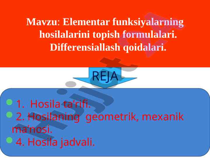 Elementar funktsiyalarning hosilalari va formulalari