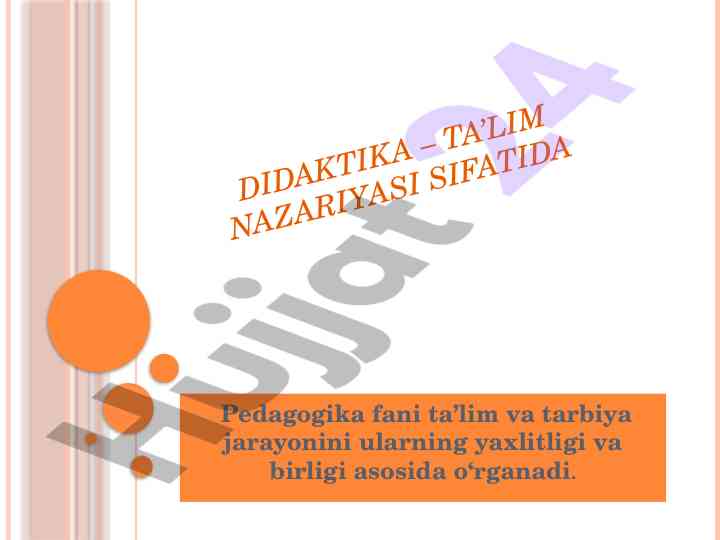 Didaktika ta’lim nazariyasi va pedagogika tushunchalari