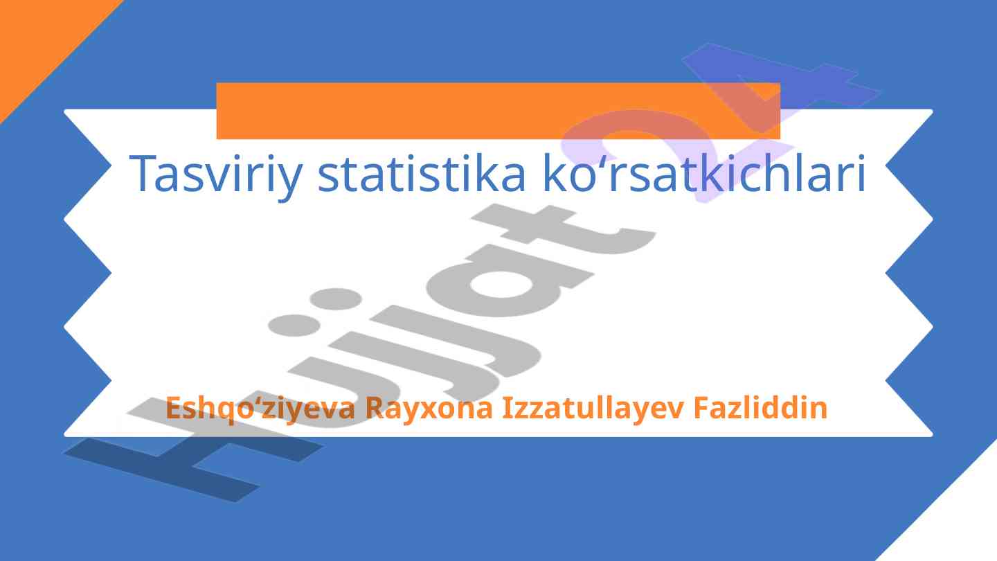 Tasviriy statistika: asosiy tushunchalar va ahamiyati