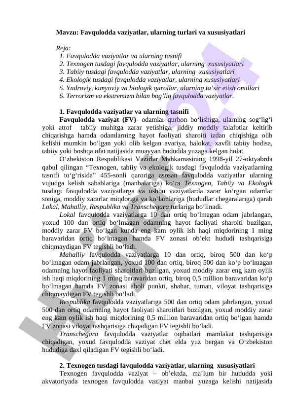 Favqulodda vaziyatlar turlari va xususiyatlari