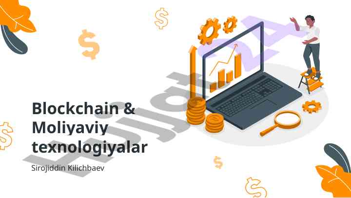 Blokcheyn Va Moliyaviy Texnologiyalar Tahlili