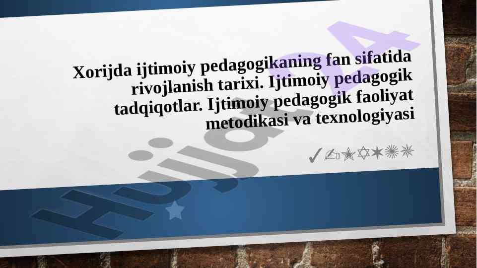 Xorijda ijtimoiy pedagogikaning tarixi va rivojlanishi