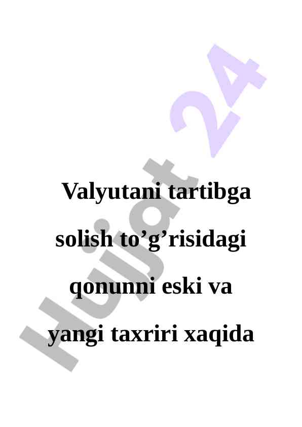 Valyutani Tartibga Solish Qonuni Yangilanishlari