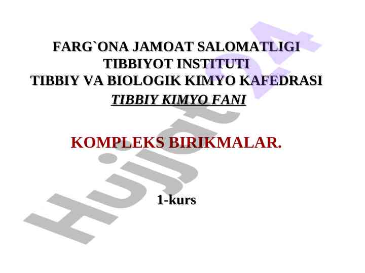 Kompleks birikmalar tahlili va xususiyatlari
