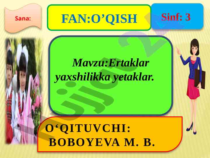 Ertaklar yaxshilikka yetaklaydi dars rejasi