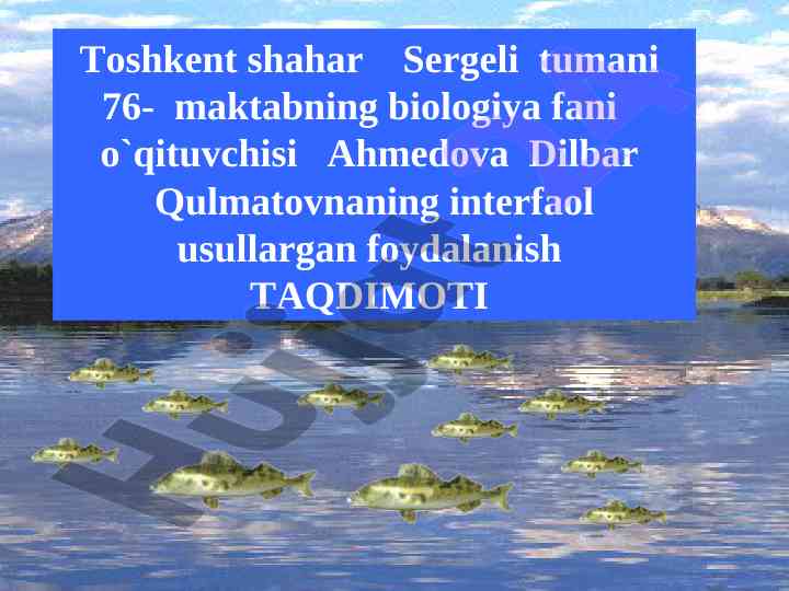 Interfaol usullar bilan baliqlar sinfida o‘qitish