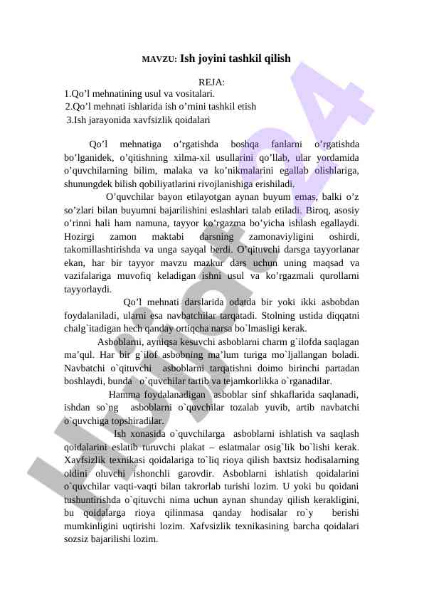 Ish joyini tashkil qilish va xavfsizlik qoidalari