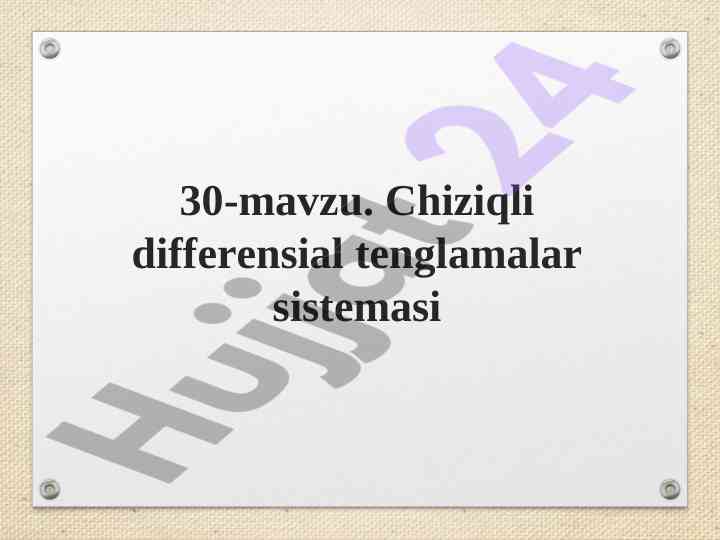 Chiziqli differensial tenglamalar sistemasi yechimlari