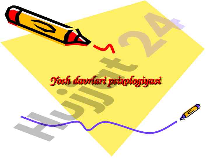 Yosh davrlari psixologiyasi ta'rifi va tahlili