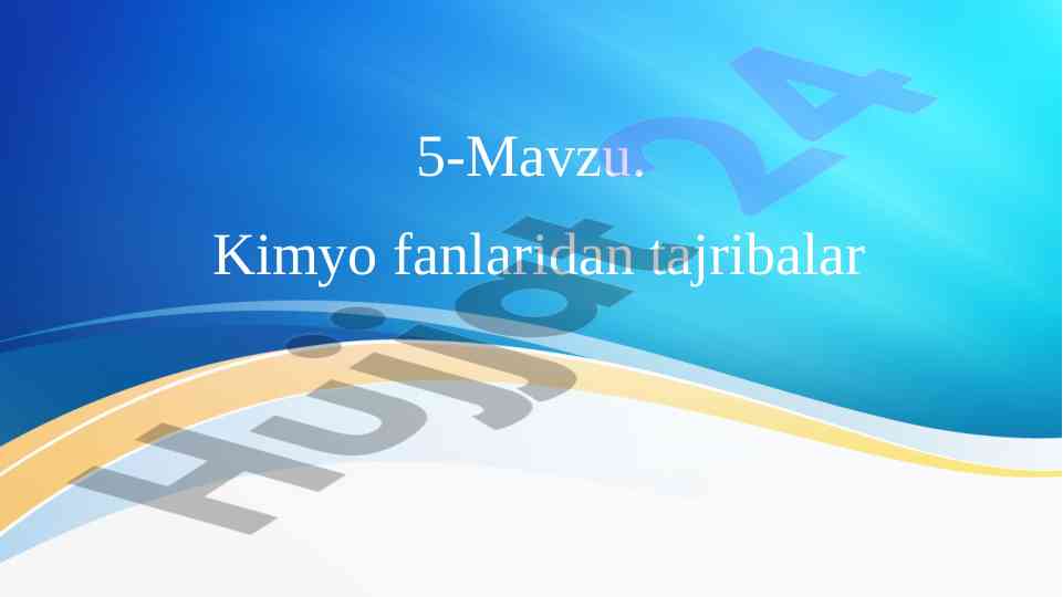 Kimyo fanlaridan tajribalar o'rni va ahamiyati
