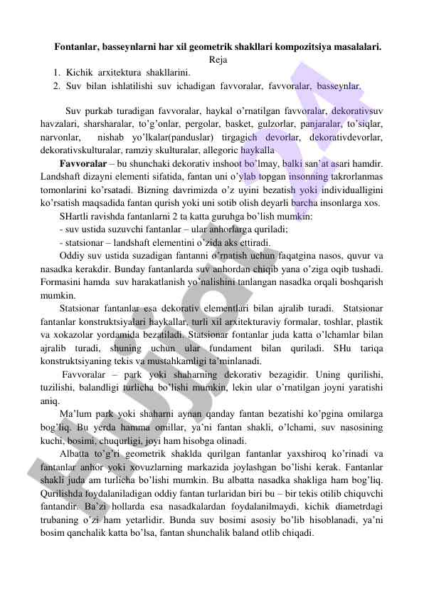Geometrik shakllari bilan fontanlar va basseynlar