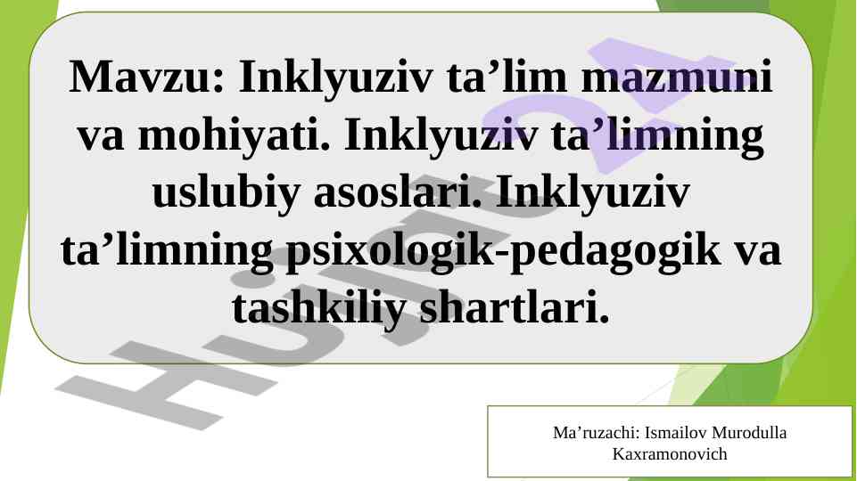 Inklyuziv ta'lim mazmuni va mohiyati