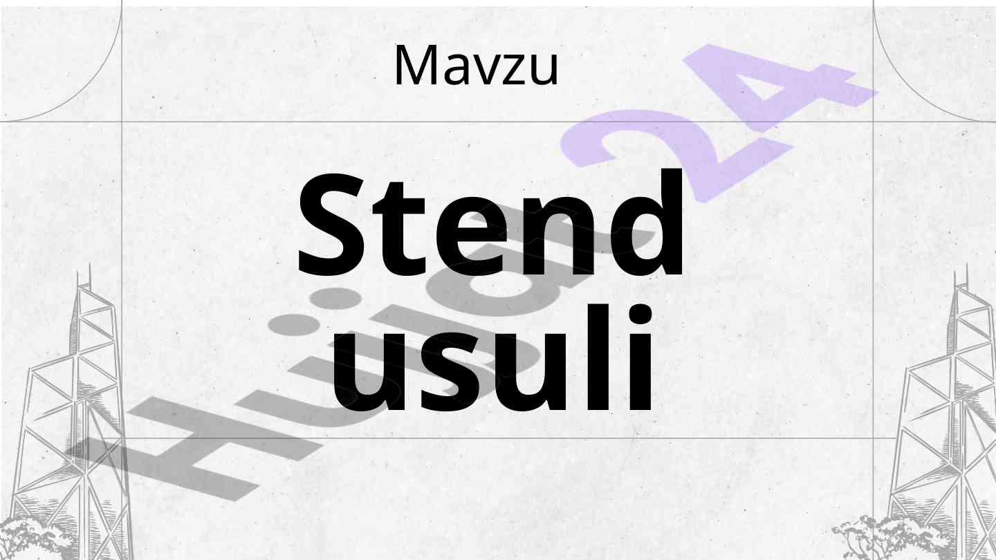 Stend usuli va ishlab chqarishni tashkil etish