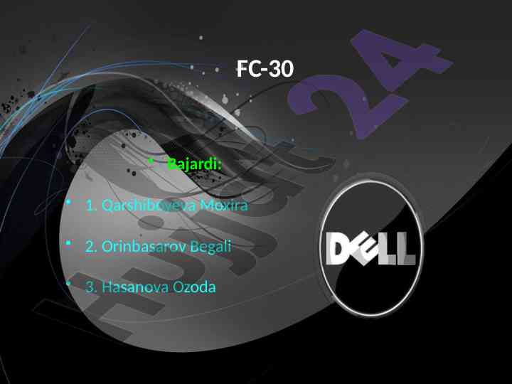 Dell kompaniyasining tarixi va asosiy faoliyati