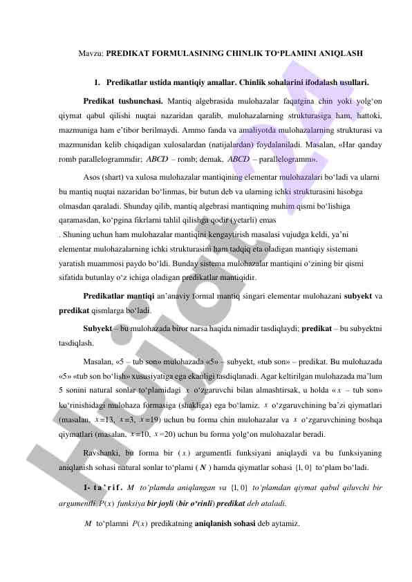 Predikat formulasining chinlik to‘plamini aniqlash