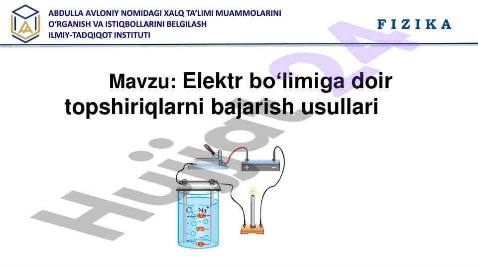Elektr bo‘limiga doir topshiriqlarni bajarish usullari