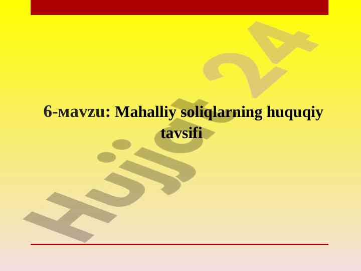 Mahalliy soliqlarning huquqiy tavsifi