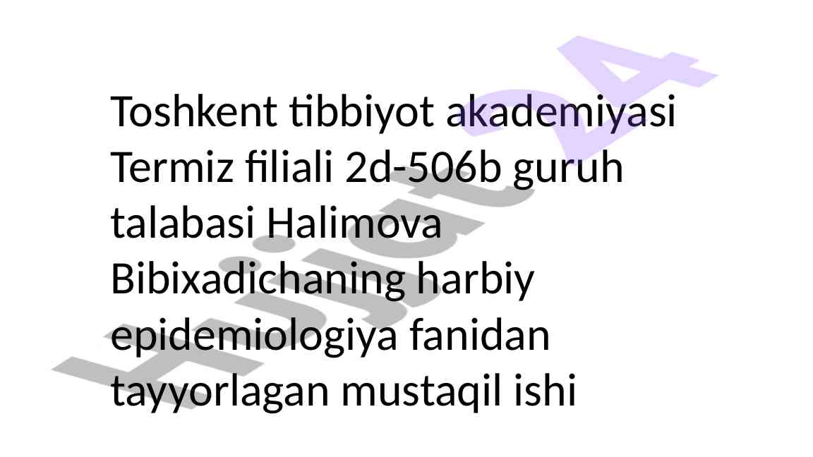 Harbiy epidemiologiya fanidan mustaqil ish