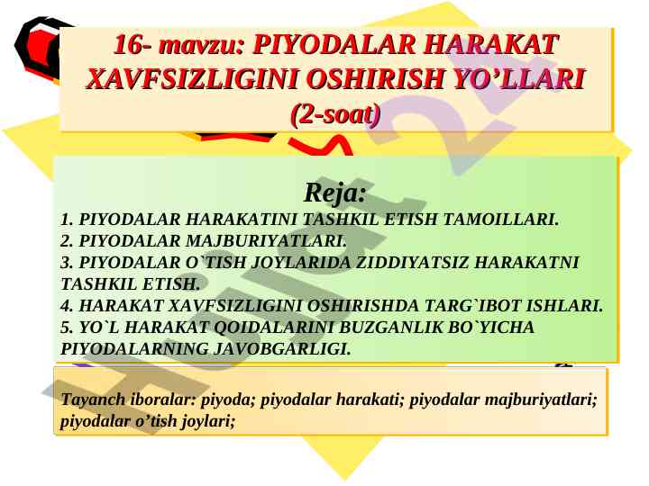 Piyodalar harakat xavfsizligini oshirish yo‘llari