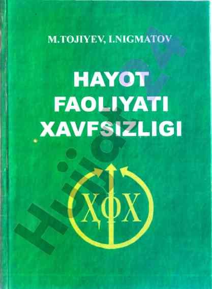 Hayot faoliyati xavfsizligi o‘quv qo‘llanmasi