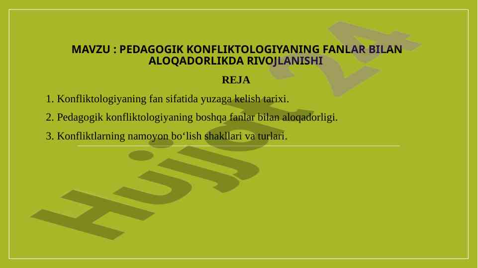 Pedagogik konfliktologiyaning boshqa fanlar bilan aloqasi