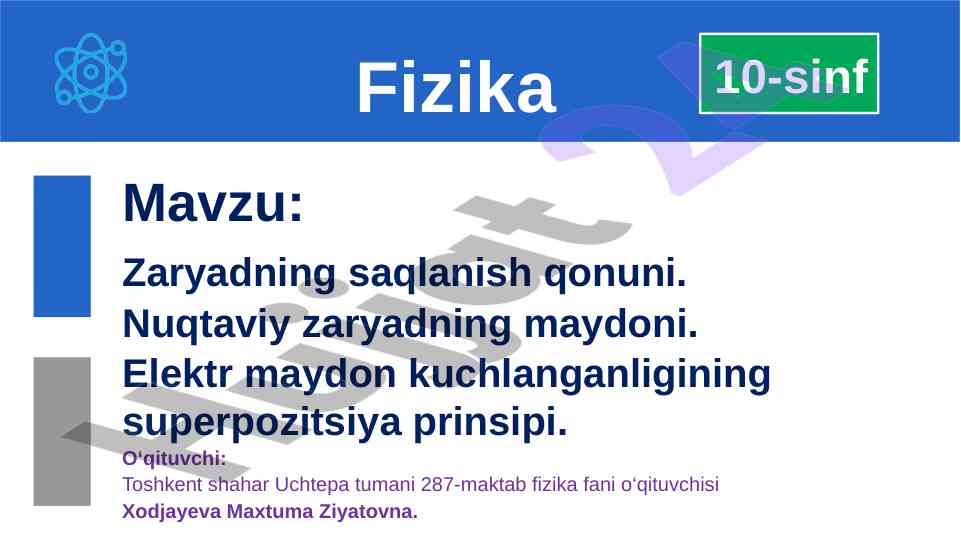Zaryadning saqlanish qonuni va elektr maydon