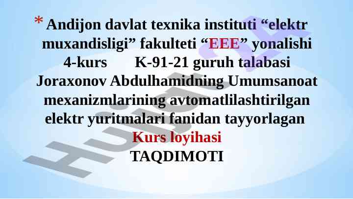 Avtomatlilashtirilgan elektr yuritmalari taqdimoti