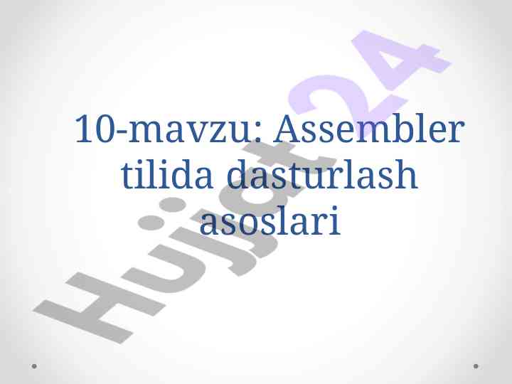 Assembler tilida dasturlash asoslari